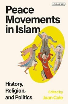 Peace Movements in Islam: History, Religion, and Politics