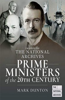 Images of The National Archives: Prime Ministers of the 20th Century (Images of the The National Archives)