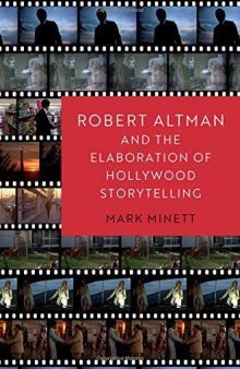 Robert Altman and the Elaboration of Hollywood Storytelling