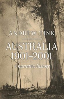 Australia 1901–2001: A Narrative History