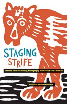 Staging Strife: Lessons from Performing Ethnography with Polish Roma Women