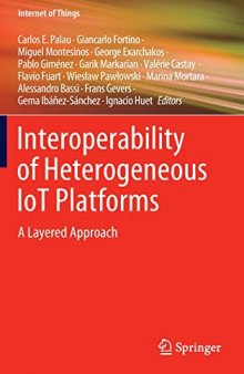 Interoperability of Heterogeneous IoT Platforms: A Layered Approach