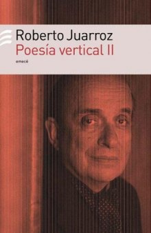 Poesía vertical II (Poesías Completas - Tomo II)