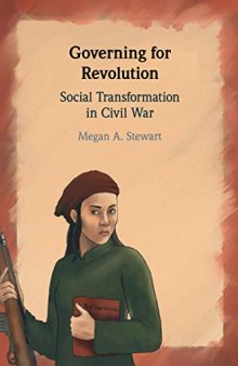 Governing for Revolution: Social Transformation in Civil War