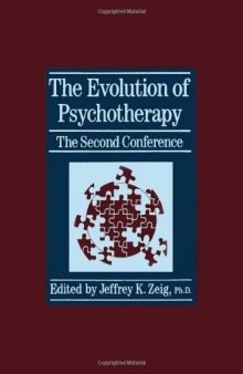 The Evolution of Psychotherapy: The Second Conference