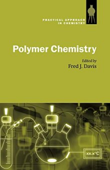 Polymer Chemistry: A Practical Approach