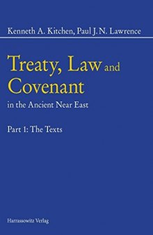 Treaty, Law and Covenant in the Ancient Near East