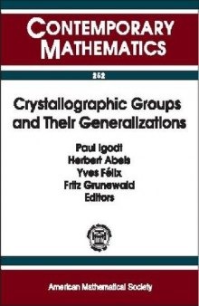 Crystallographic Groups and Their Generalizations: Workshop, Katholieke Universiteit Leuven Campus Kortrijk, Belgium, May 26-28, 1999