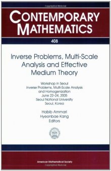 Inverse Problems, Multi-Scale Analysis, and Effective Medium Theory