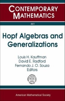 Hopf Algebras and Generalizations