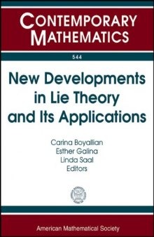 New Developments in Lie Theory and Its Applications: Seventh Workshop on Lie Theory and Its Applications November 27- December 1, 2009 Cordoba, Argentina