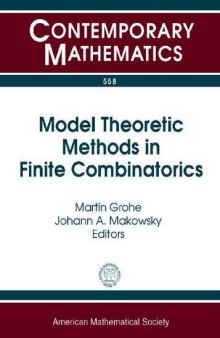 Model Theoretic Methods in Finite Combinatorics: Ams-asl Joint Special Session, January 5-8, 2009, Washington, Dc