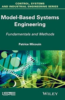 Model Based Systems Engineering: Fundamentals and Methods