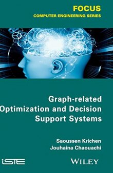 Graph-related Optimization and Decision Theory