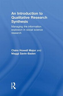 An Introduction to Qualitative Research Synthesis: Managing the Information Explosion in Social Science Research