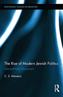 The Rise of Modern Jewish Politics: Extraordinary Movement