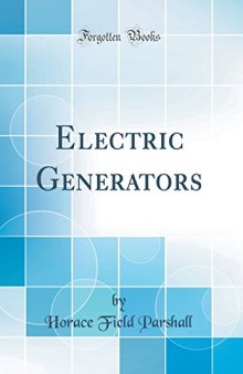 Electric Generators (Classic Reprint)