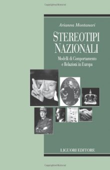 Stereotipi nazionali. Modelli di comportamento e relazioni in Europa