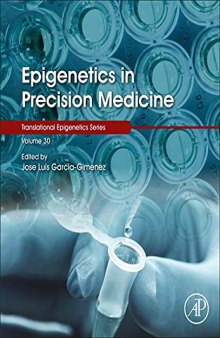 Epigenetics in Precision Medicine (Volume 30) (Translational Epigenetics, Volume 30)