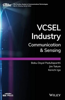 VCSEL Industry: Communication and Sensing (The ComSoc Guides to Communications Technologies)