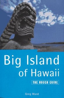 The Big Island of Hawaii: The Rough Guide