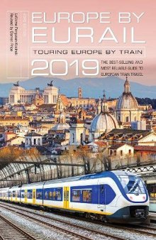 Europe by Eurail 2019: Touring Europe by Train