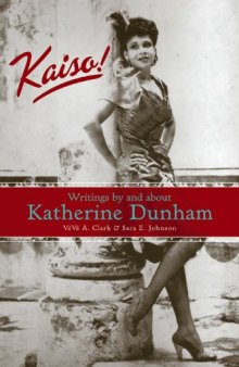 Kaiso! Writings by and about Katherine Dunham
