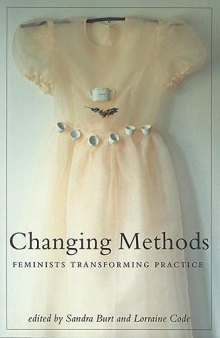 Changing Methods: Feminists Transforming Practice