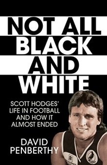 Not All Black and White: Scott Hodges' Life in Football and How It Almost Ended