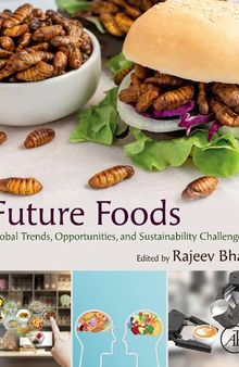 Future Foods: Global Trends, Opportunities, and Sustainability Challenges