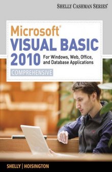 Microsoft Visual Basic 2010 for Windows, Web, Office, and Database Applications Comprehensive