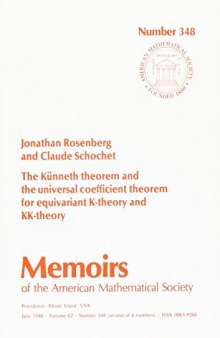 The Kunneth Theorem and the Universal Coefficient Theorem for Equivariant K-Theory and Kk-Theory