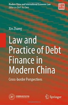 Law and Practice of Debt Finance in Modern China: Cross-border Perspectives