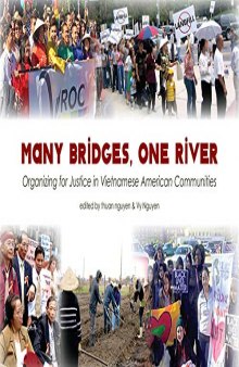 Many Bridges, One River: Organizing for Justice in Vietnamese American Communities