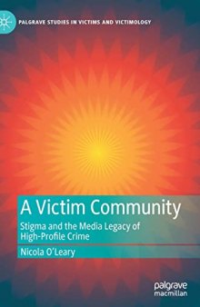 A Victim Community: Stigma and the Media Legacy of High-Profile Crime