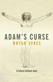 Adam's Curse: A Future without Men