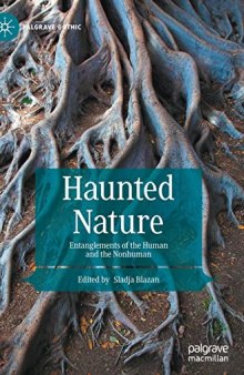 Haunted Nature: Entanglements of the Human and the Nonhuman