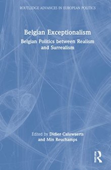 Belgian Exceptionalism: Belgian Politics Between Realism And Surrealism