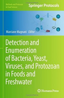 Detection and Enumeration of Bacteria, Yeast, Viruses, and Protozoan in Foods and Freshwater