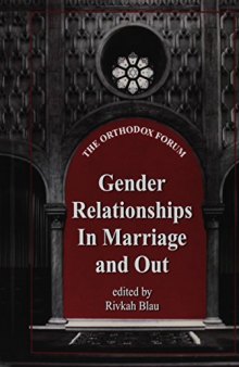 Gender Relationships in Marriage and Out