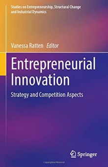 Entrepreneurial Innovation: Strategy and Competition Aspects
