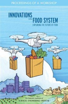 Innovations in the Food System: Exploring the Future of Food