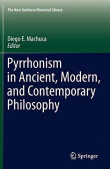 Pyrrhonism in Ancient, Modern, and Contemporary Philosophy