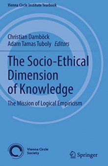 The Socio-Ethical Dimension of Knowledge: The Mission of Logical Empiricism