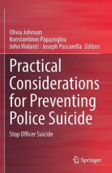 Practical Considerations for Preventing Police Suicide: Stop Officer Suicide