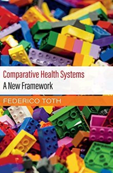 Comparative Health Systems: A New Framework