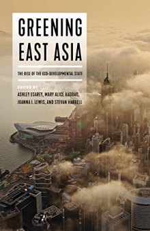 Greening East Asia: The Rise of the Eco-Developmental State