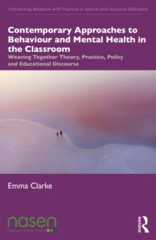 Contemporary Approaches to Behaviour and Mental Health in the Classroom