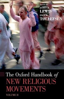 The Oxford Handbook of New Religious Movements: Volume II