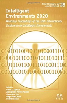 Intelligent Environments 2020: Workshop Proceedings of the 16th International Conference on Intelligent Environments (Ambient Intelligence and Smart Environments)